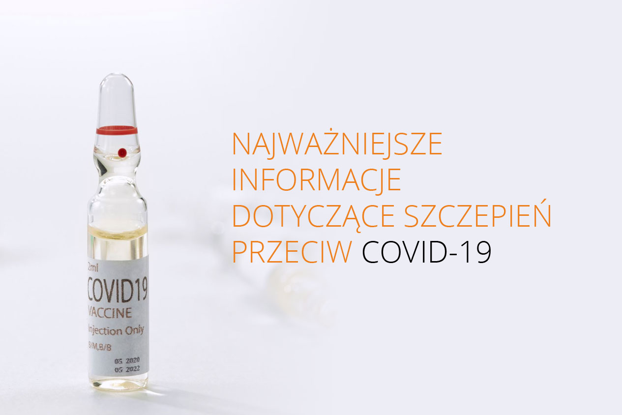 Najważniejsze informacje dotyczące szczepień przeciw COVID-19